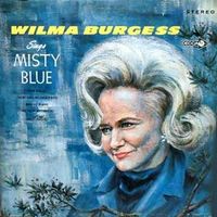 Wilma Burgess - Wilma Burgess Sings Misty Blue